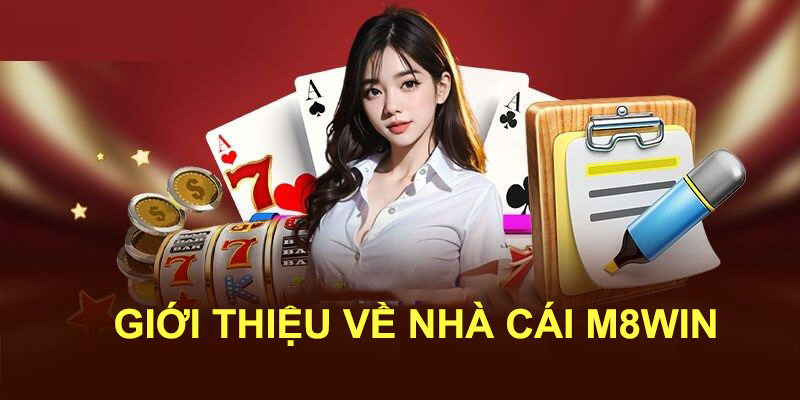 Giới thiệu nhà cái M8win